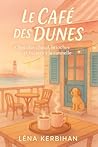 Le Café des Dunes...