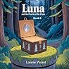 Luna and the Puzzle of the Pines: Discovering the real mystery… the one inside each of us.