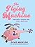The Flying Machine: The Story of a Rock N' Roll Club in Akron, Ohio