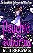 Psychic in Suburbia by K.C. Freeman