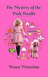 The Mystery of the Pink Poodle