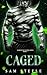 Caged (Marked For Mating Bo...