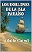 LOS DOBLONES DE LA ISLA PARAÍSO (Relatos Cortos) by Adolfo Catral Sanabria