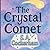 The Crystal Comet by S A Cockerham