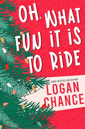 Oh, What Fun It Is To Ride (Kindle Edition)