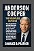 Anderson Cooper: The Relent...