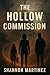 The Hollow Commission