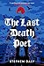 The Last Death Poet