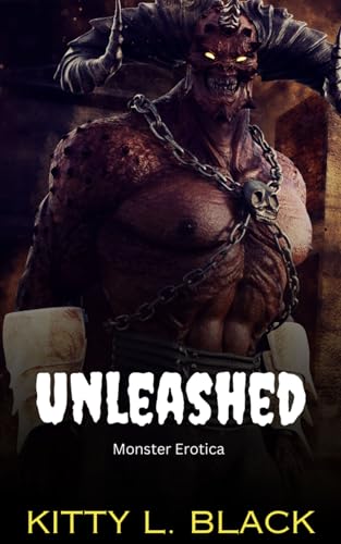 Unleashed (Kindle Edition)