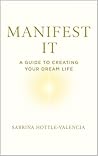 Manifest It: A Gu...