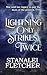 Lightning Only Strikes Twice