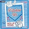 Pitcher Us by Mollie Goins