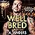 Well Bred by Adriana Anders