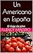 Un Americano en España: El ...