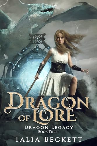 Dragon of Lore (Dragon Legacy Book 3)