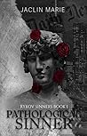 Pathological Sinner