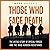 Those Who Face Death The Untold Story of Special Forces and the Iraqi Kurdish Resistance by Mark Grdovic