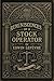 Reminiscences of a Stock Operator (Uncle Vinny Reads You Classics)