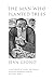 The Man Who Planted Trees by Jean Giono