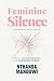 Feminine Silence: Walking o...