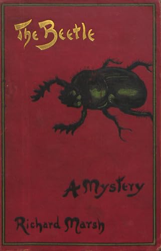 The Beetle (annotated): A Mystery