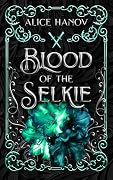 Blood of the Selkie: A Siren's Tale Book 2