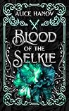 Blood of the Selk...