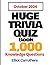 HUGE TRIVIA QUIZ BOOK! - Oc...