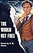 The World Set Free: A Visio...