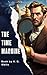 The Time Machine: The Groun...