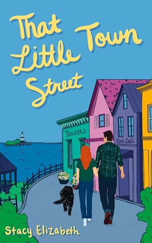 That Little Town Street (A Year in Shearwater Cove Book 1)