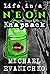 Life in a Neon Knapsack