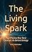 The Living Spark: How Plasm...