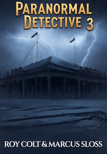 Paranormal Detective 3 (Revolver Justice)