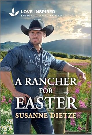 A Rancher for Easter (Home to Foxtail #3)