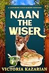 Naan the Wiser: L...