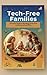 Tech-Free Families by Gareth Holbrook