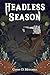 Headless Season