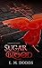 Sugar in the Blood by L.M. Dodds