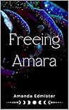 Freeing Amara