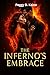 The Inferno's Embrace : A D...