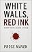 White walls, Red Ink | A da...