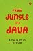 From Jungle to Java