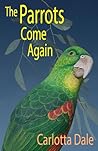 The Parrots Come Again
