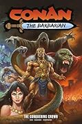 Conan the Barbarian, Vol. 7: The Conquering Crown