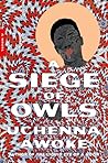 A Siege of Owls: ...