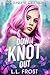 Down Knot Out (Pack Alphas of Misty Pines, #3)