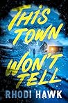 This Town Won't T...