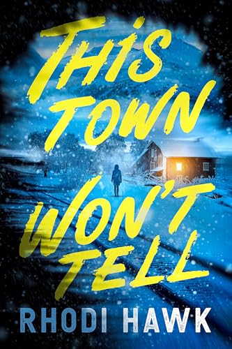 This Town Won't Tell: A Novel (Paperback)