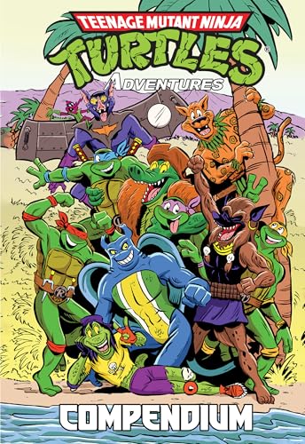 Teenage Mutant Ninja Turtles Adventures Compendium, Vol. 2 (Teenage Mutant Ninja Turtles Adventures Compendium, #2)